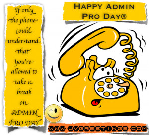 ... funny admin pros day ecard this administrative professionals day
