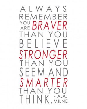 Download a printable version of the Winnie the Pooh quote here