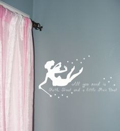 Fairy Quote All You Need is Faith Trust and a little Pixie Dust Girls ...