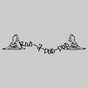 Rub A Dub Ducky..... Bathroom Wall Quotes Words Sayings Removable Wall ...
