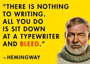 There Is Nothing To Writing