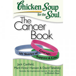 chicken soup for the soul quotes. Chicken Soup for the Soul: The