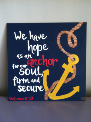 Hebrews 6:19, Bible Verse Art, 12x12 Hand Painted Canvas Panel