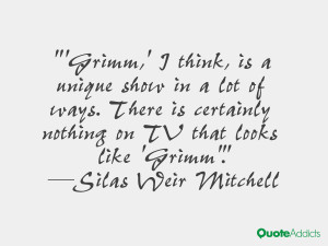 Grimm,' I think, is a unique show in a lot of ways. There is ...