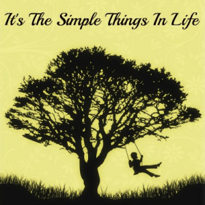simple things in life #quotes #sayings #inspiration #innocence #life
