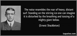 quote-the-noise-resembles-the-roar-of-heavy-distant-surf-standing-on ...