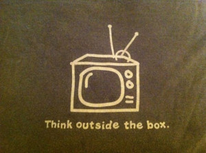 Think Outside The Box Funny