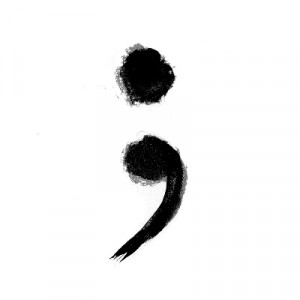 stay is the semicolon of love