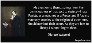 ... -of-that-sect-to-society-i-hate-papists-as-horace-walpole-276573.jpg