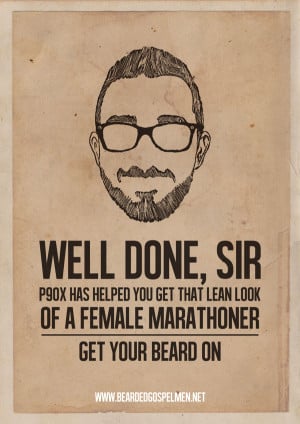 Beard Man is a Real Man- Hilarious Quote Posters