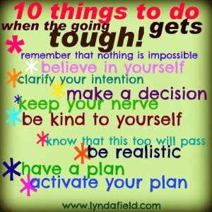 Going Gets Tough Quotes http://pinterest.com/pin/195836283767077868/