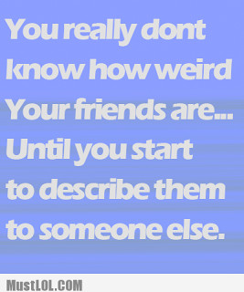 True Best Friend Quotes Funny