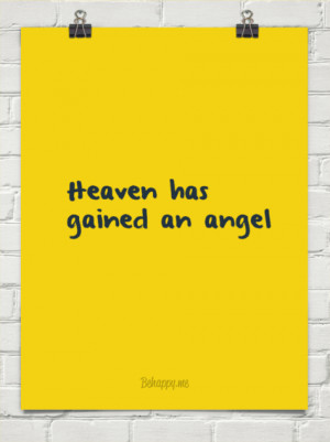 Heaven has gained an angel #154603