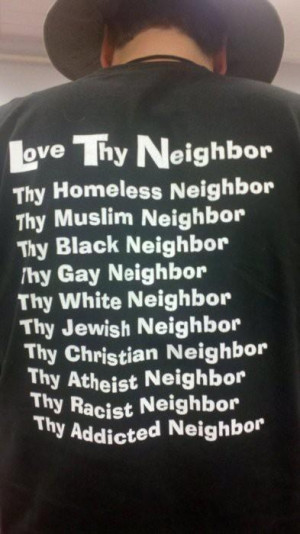 ... Neighbor'- he meant 