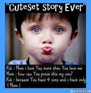 Cute Story Quotes Cutest story ever.