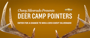 WIN A 2013 CHEVY SILVERADO AND A $1,000 CABELA'S GIFT CARD.
