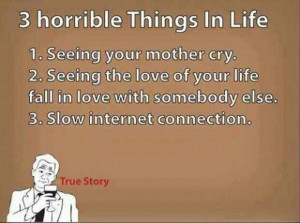 horrible things in life funny facebook quote