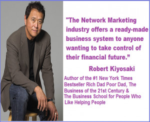 Robert Kiyosaki Network Marketing Quotes