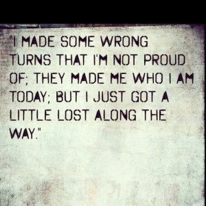 Lost Along The Way - Gary Allan Such a great song.