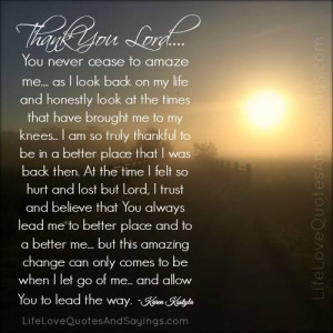 You Never Cease To Amaze Me.