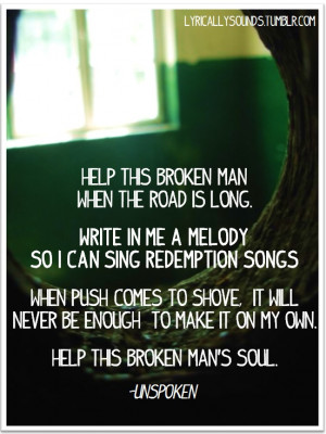 Unspoken, “Broken Man”
