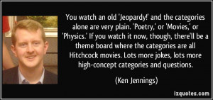 More Ken Jennings Quotes