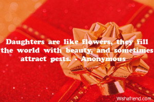 daughters are like flowers they daughters are like flowers they fill