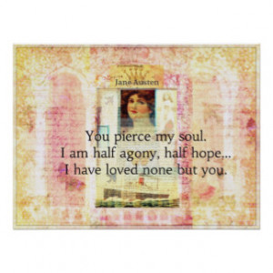 Dramatic, silly, romantic Jane Austen LOVE quote Posters