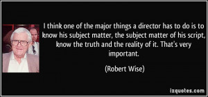 More Robert Wise Quotes