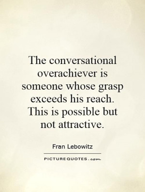 Over Achiever Quotes