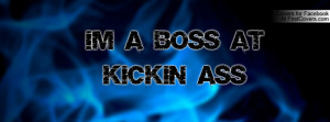 im_a_boss_at_kickin-10424.jpg?i