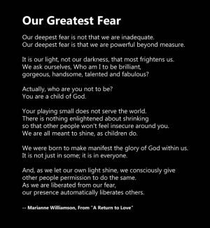 OUR GREATEST FEAR by Marianne Williamson In the film 'coach carter ...