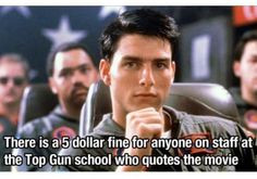 Gun academy fines you if you quote the film? Awww man! Film, Quotes ...