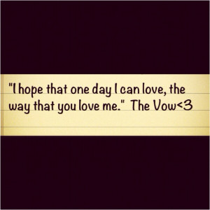 The Vow's best quote:)