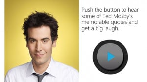 Ted Mosby Memorable Quotes