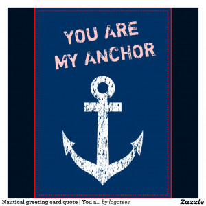 Anchor Love Quotes Quote You Are my Anchor