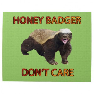 Honey Badger Don't Care, Funny, Cool, Nasty Animal Jigsaw Puzzle