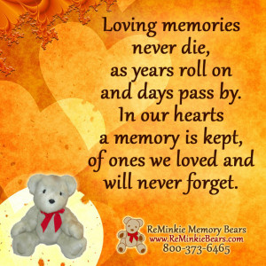 Memorial and Remembrance Quotes with ReMinkie Memory Bears