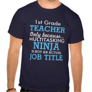 Funny 1st Grade School Teacher Appreciation T Shirt