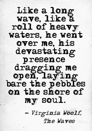 Virginia Woolf • The Waves