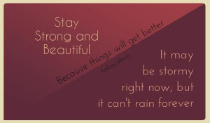 Stay strong and beautiful quote