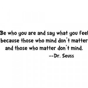 Dr Seuss - Be who you are