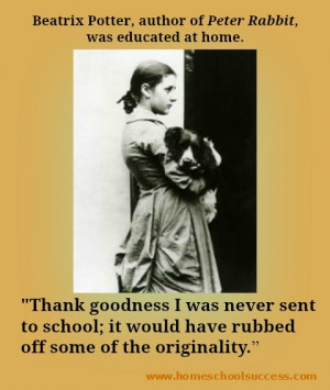 Great homeschool quote from Beatrix Potter, author of Peter Rabbit.