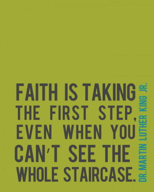 Love this MLK quote on FAITH!