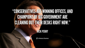 quote-Rick-Perry-conservatives-are-winning-offices-and-champions-of ...