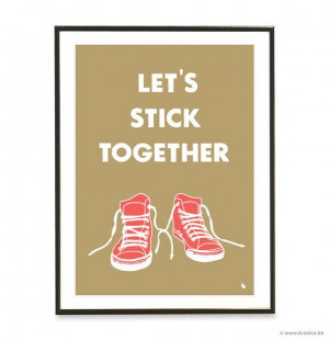 Red Shoes Love Quote Design Poster - Let's Stick Together - A3