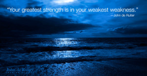 john-de-ruiter-facebook-quote-ad-1200x627-you-greatest-strength-is-in ...