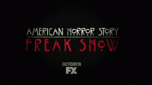 AHS: Freak Show' Season Finale Title Revealed