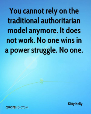 You cannot rely on the traditional authoritarian model anymore. It ...