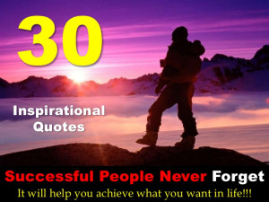 30 Inspirational Quotes The Successful People Never Forget!!!